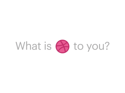 Playoff! What Is Dribbble To You?