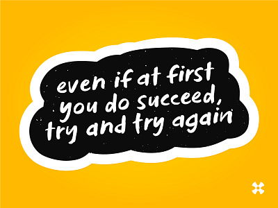 try and try again design inspirational sticker stickerdesign