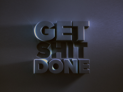 Get Shit Done