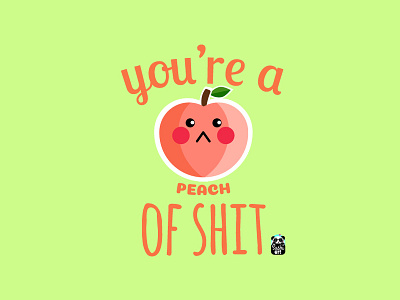 Peach of shit