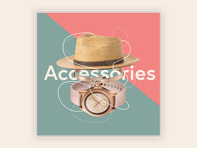 Category design for online shop - accessories accessory art digital fashion graphic graphic design poster vintage