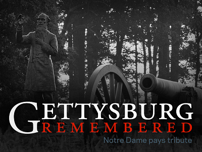 Gettysburg Remembered nd.edu feature notre dame