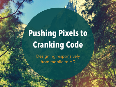 Pushing Pixels to Cranking Code presentation slide