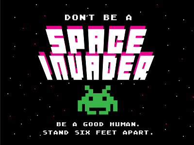 SPACE INVADER atari coronavirus covid19 design illustration psa safety spaceinvaders type vector