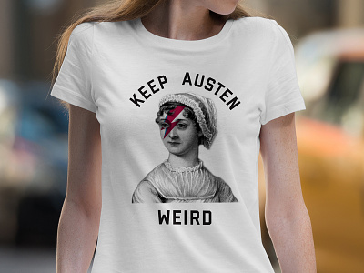 Keep Austen Weird identity illustraion jane austen photo collage tshirt tshirt design typogaphy