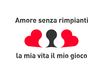Amore Senza Rimpianti La Mia Vita Mio Gioco. design illustration logo