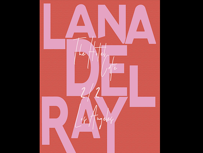 Lana Del Ray Poster design typography vector