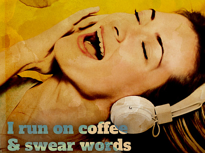 coffee and swear words design funny photomanipulation photoshop typography unsplash