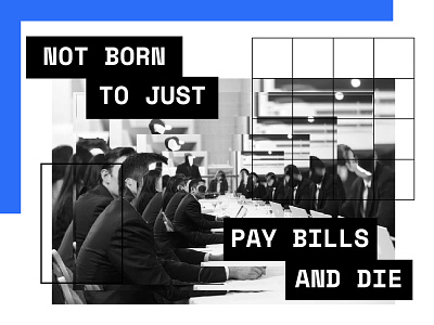 Not born to pay bills and die anarchy blue brutalist deconstructivism geometric grid
