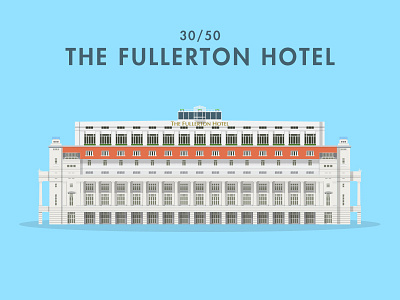30/50: The Fullerton Hotel architecture buildings flat design fullerton illustration singapore
