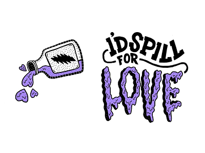 I’d Spill For Love gratefuledead illustration illustrativetype typedesign typography typographydesign typographyinspired wordart