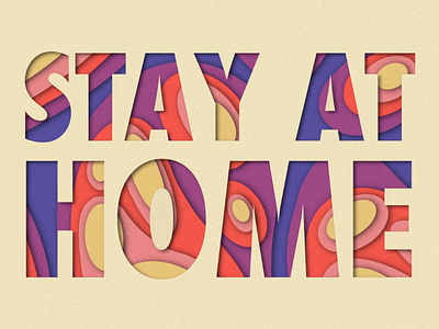 Stay At Home! abstract artwork colors cut paper design futura ipad procreate