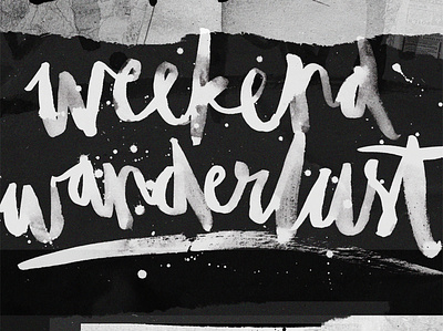 Experimental Brush Type 03 - Weekend Wanderlust branding design type typography