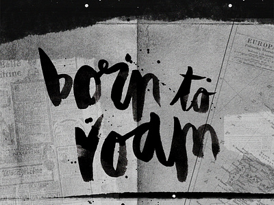 Experimental Brush Type 05 - Born To Roam branding design type typography