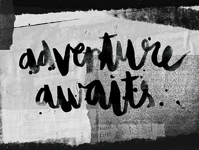 Experimental Brush Type 08 - Adventure Awaits branding design type typography