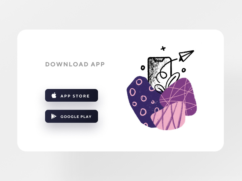 Download App ios interface clean webdesign dailyinspiration ui dailyui minimalistic simple shadows mobile app illustration buttons google play app store app download
