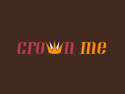 Crown Me brown concept design king orange pink queen royal