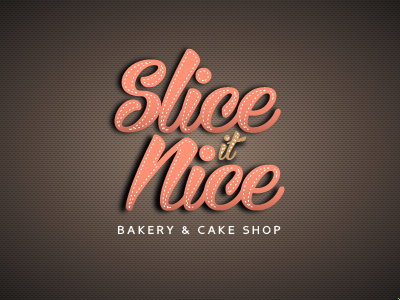 Slice It Nice bake cake food restaurant shop