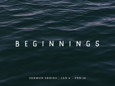 Beginnings beginnings church design genesis photoshop sermon series