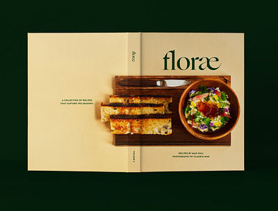 Florae Cookbook cookbook design editorial design food food photography foodie layoutdesign photography typography