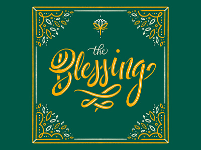 The Blessing bible blessing border calligraphy christian christian music flower god grow ornament the blessing type typography