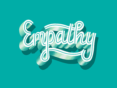Empathy calligraphy care empathy encouragement feelings good type grunge hand lettering inspire lettering logotype love love one another share support texture typography understanding words