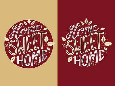 Home Sweet Home christmas flourish home home sweet home house lettering sweet type