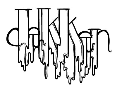 B&W type dekken ink lettering line work melting type
