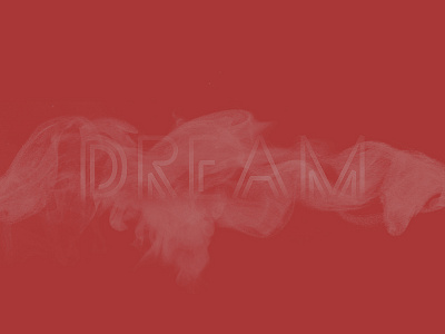 Dream Bigger abstract design dream future icon photoshop red smoke