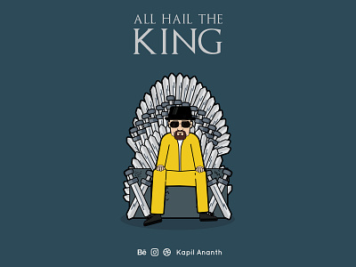 All Hail The King breaking bad game of thrones heisenberg iron throne jon snow meth say my name thepsaddict walter white