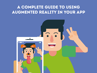 A Complete Guide to Using Augmented Reality in Your App app augmented reality mobile app development