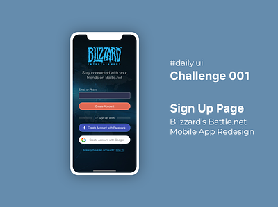 Sign Up Page - Blizzard Ent Mobile blizzard entertainment daily 100 challenge daily ui dailyui gaming app mobile ui sign up page ui ux ux design uxui