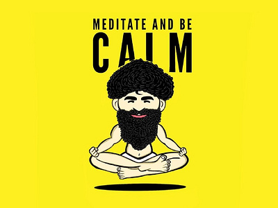 Meditate And Be Calm