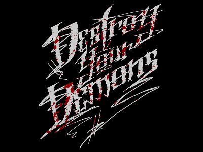 Destroy Your Demons design graphic design illustration typography