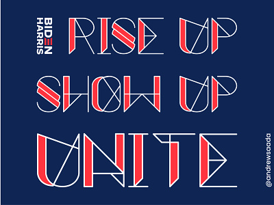 #RISEUPSHOWUPUNITE 2020 america biden harris redwhiteandblue riseup riseupshowupunite showup stripes time2unite type typographic typographic design typography unite