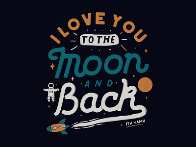 I love you to the moon and back branding design illustration illustrator logo mountain typography ui ux vector