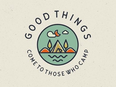 Good things come to those who camp design illustrator mountain vector