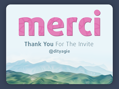 Thanks For The Invite @dityagie creative debut first shot invitation invite merci thank you