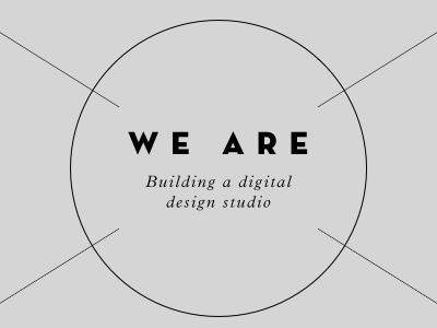 We Are building a digital design studio header minimal neutraface typography