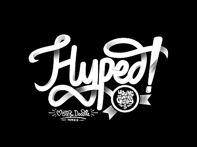 Hyped! art artwork design lettering t shirt typography