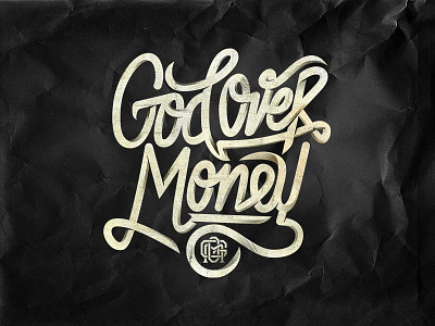 God Over Money art artwork design lettering t shirt typography