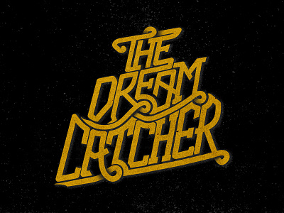 The Dream Catcher art artwork design lettering t shirt typography
