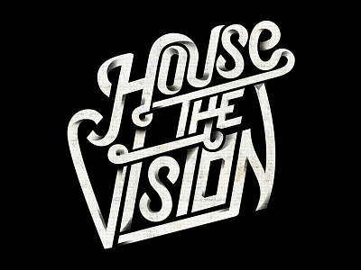 House The Vision