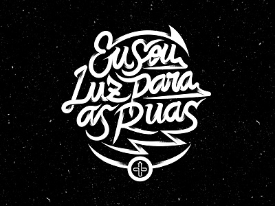 Eu sou Luz para as Ruas art artwork design lettering logo t shirt typography