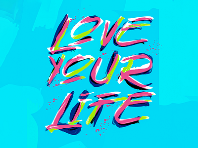 Love Your Life illustration minimal typography typography art typography design typography poster vector