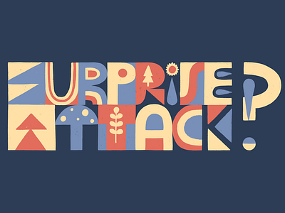 Surprise Attack Lettering apparel graphic design lettering type typography