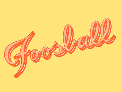 Foosball graphic design hand lettering lettering script type typography