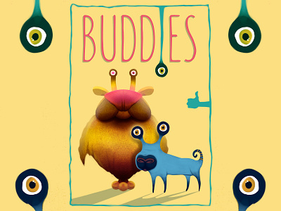 Buddies 4 Life buddies character character design cute eyes illustration poster design