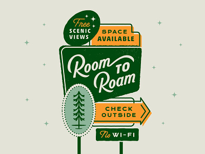 Room to Roam Sign hand lettering hotel illustration lettering lodge motel outdoors print script sign type lockup typography vintage