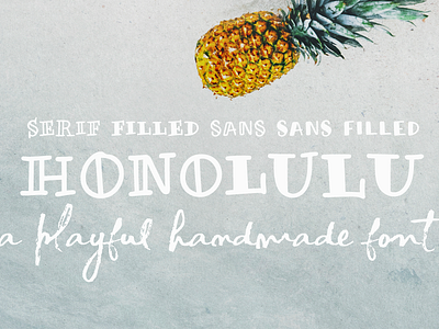 Honolulu handmade sans & serif font design font handwriting font sans serif font serif font typography